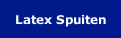 Latex Spuiten